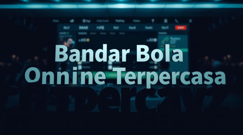 Bandar Bola Online Terpercaya